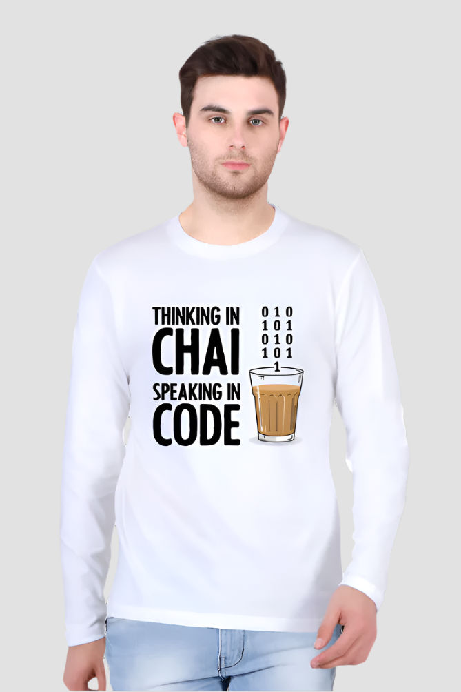 Thinking in Chai Speaking in Code Men’s Full Sleeve White T-Shirt – Minimalist Cotton Tee for Coders and Tea Lovers by TEEior

