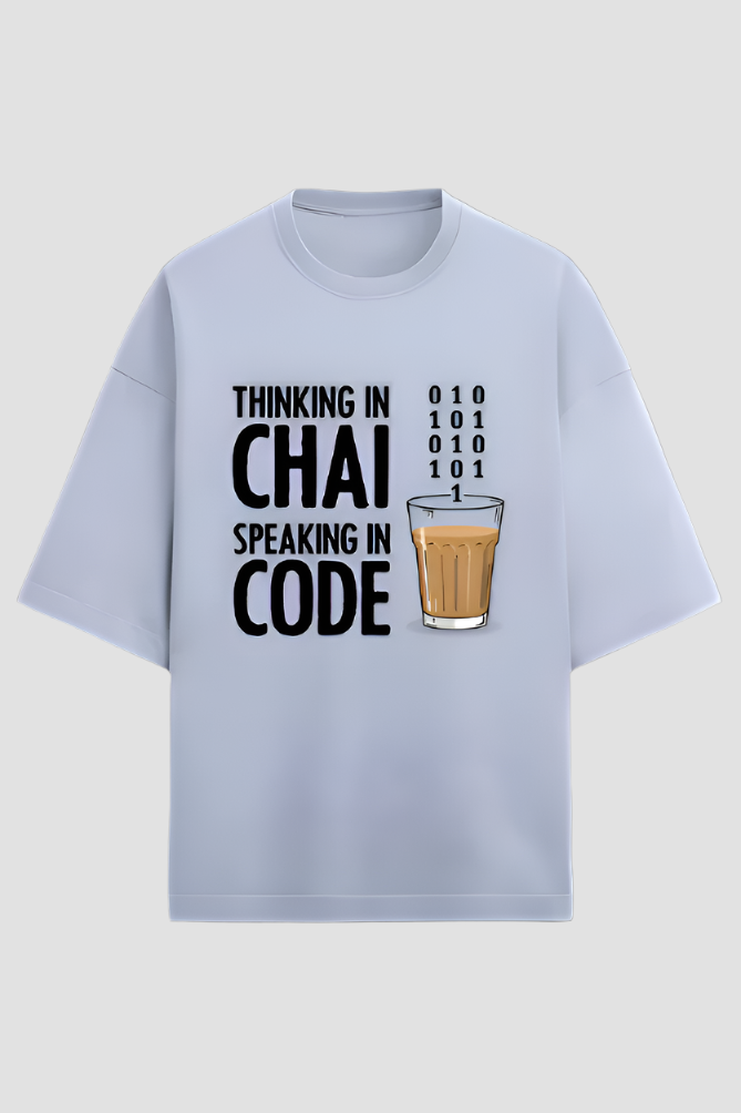 Thinking in Chai Speaking in Code White Oversized T-Shirt – Unisex Cotton Tee for Developers and Chai Lovers by TEEior